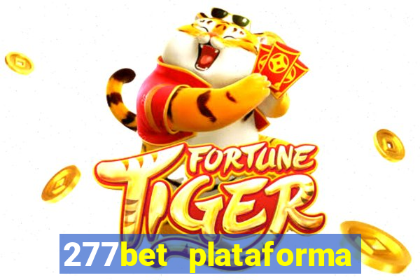 277bet plataforma de jogos