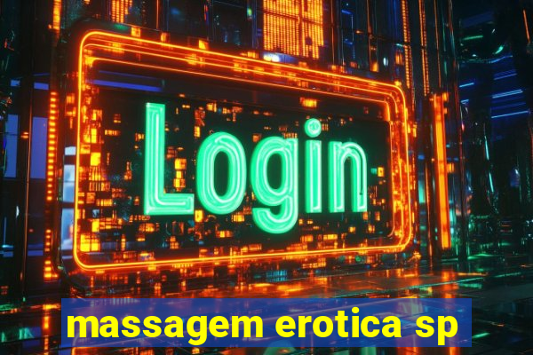 massagem erotica sp