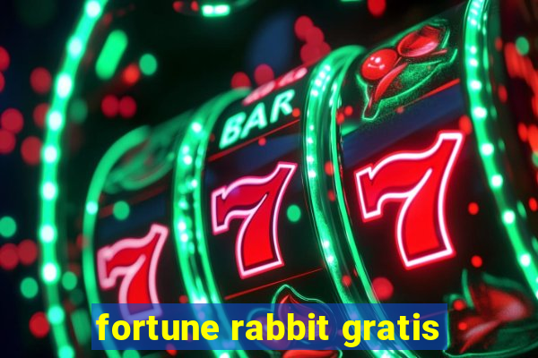 fortune rabbit gratis