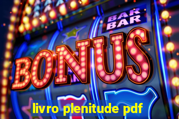 livro plenitude pdf