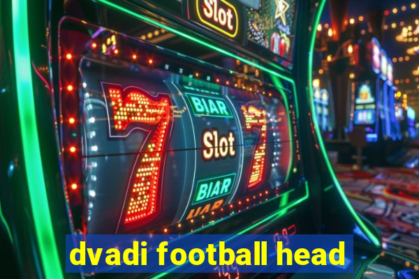 dvadi football head