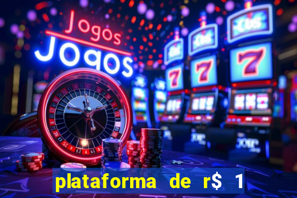 plataforma de r$ 1 para jogar