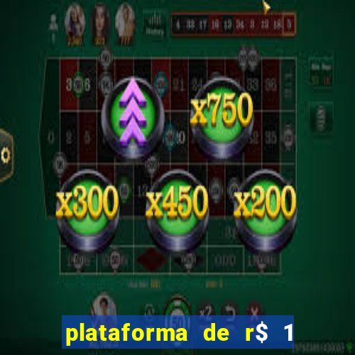 plataforma de r$ 1 para jogar