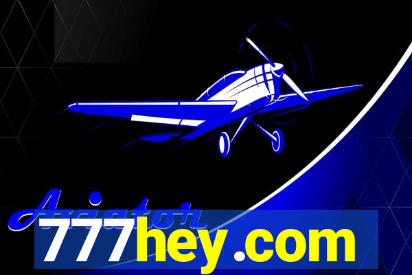 777hey.com