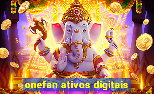 onefan ativos digitais