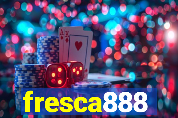 fresca888