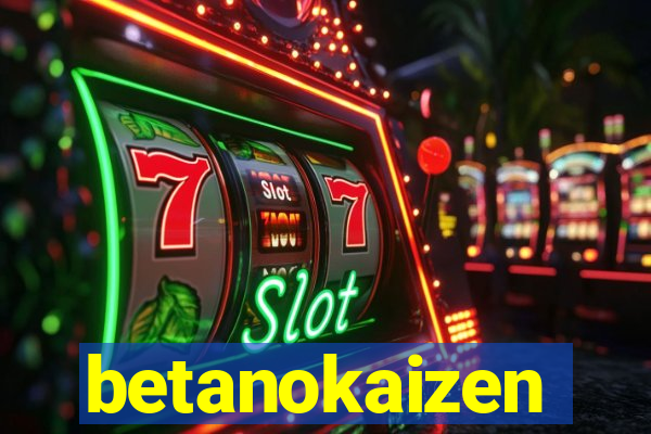 betanokaizen