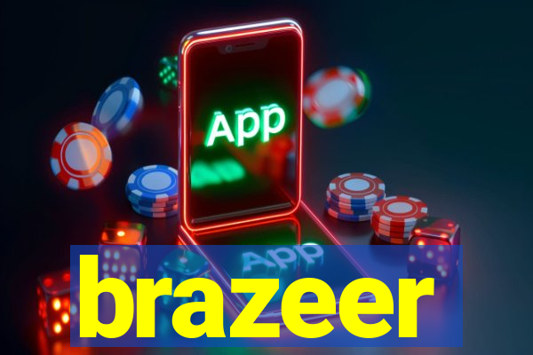 brazeer