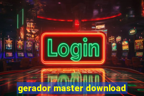 gerador master download