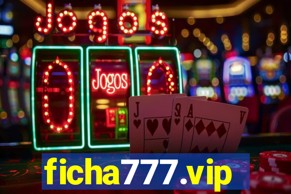 ficha777.vip