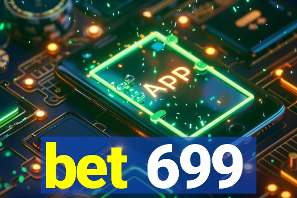 bet 699