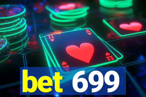 bet 699