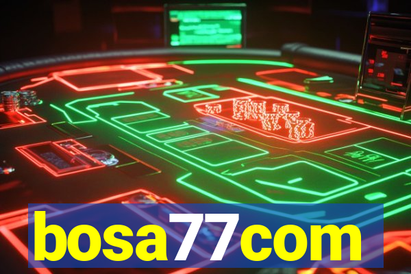 bosa77com