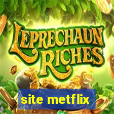 site metflix