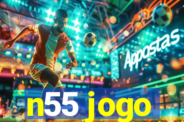 n55 jogo