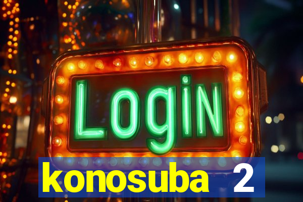 konosuba 2 temporada dublado animes online games