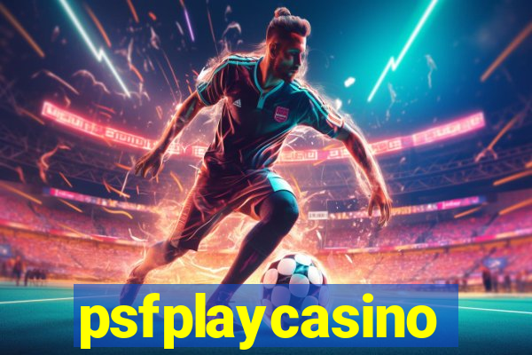 psfplaycasino