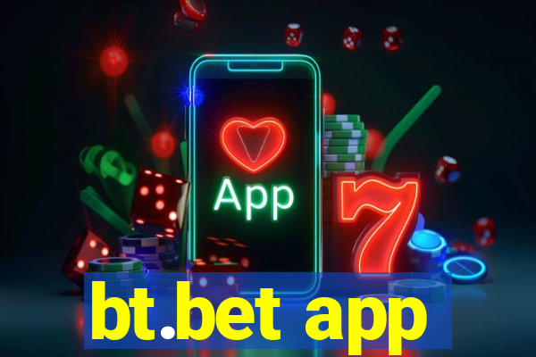 bt.bet app