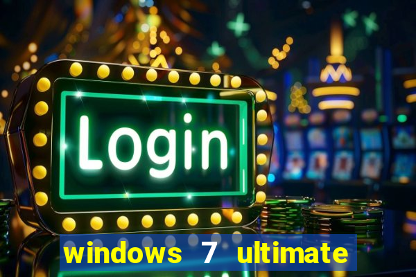 windows 7 ultimate 32 bits download iso