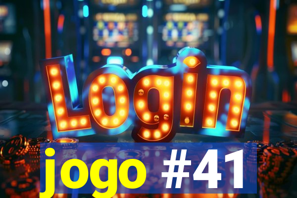 jogo #41