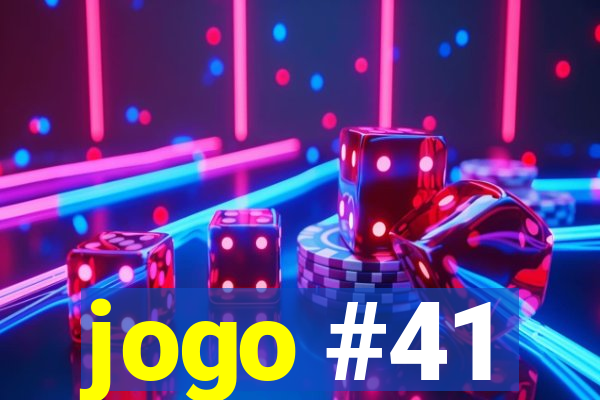 jogo #41