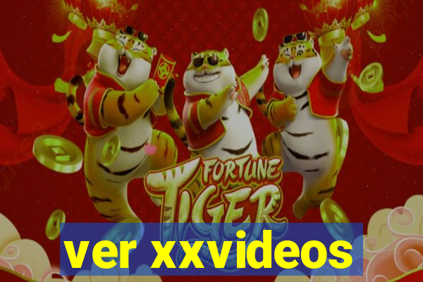 ver xxvideos