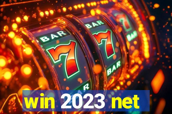 win 2023 net