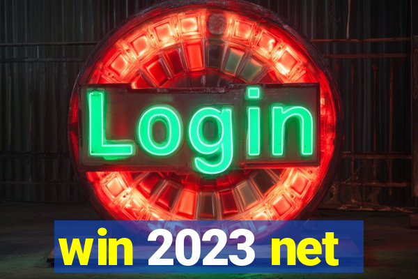 win 2023 net