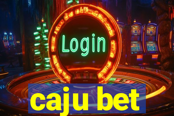 caju bet