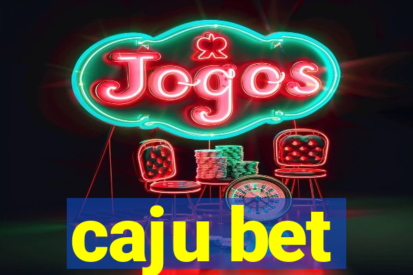 caju bet