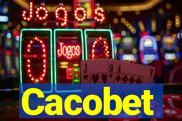 Cacobet