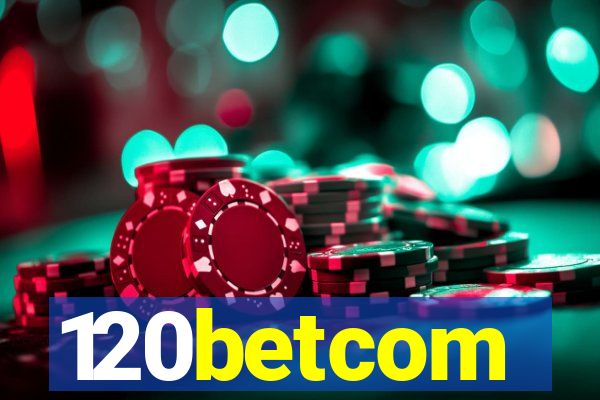 120betcom