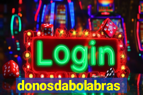 donosdabolabrasil.net