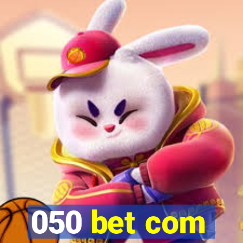 050 bet com