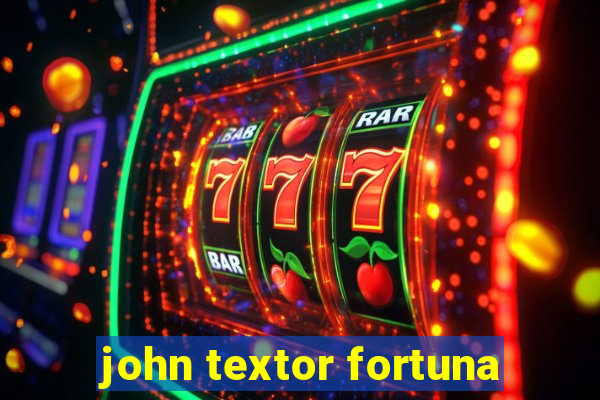 john textor fortuna