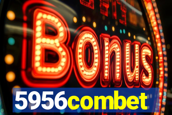 5956combet