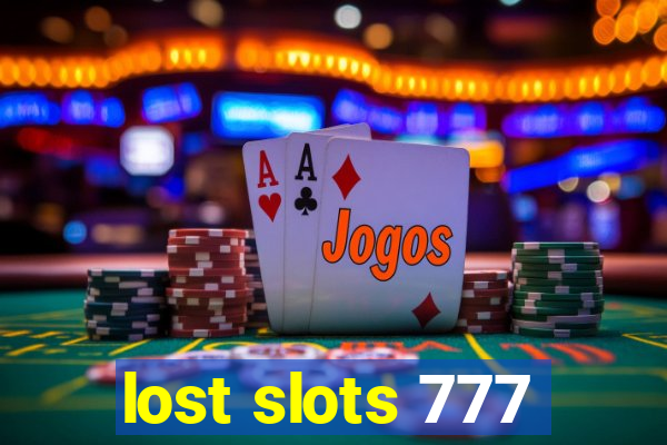 lost slots 777