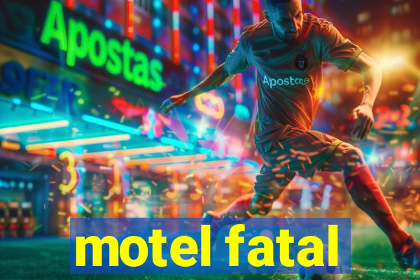 motel fatal