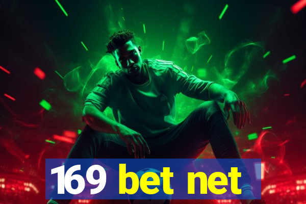 169 bet net