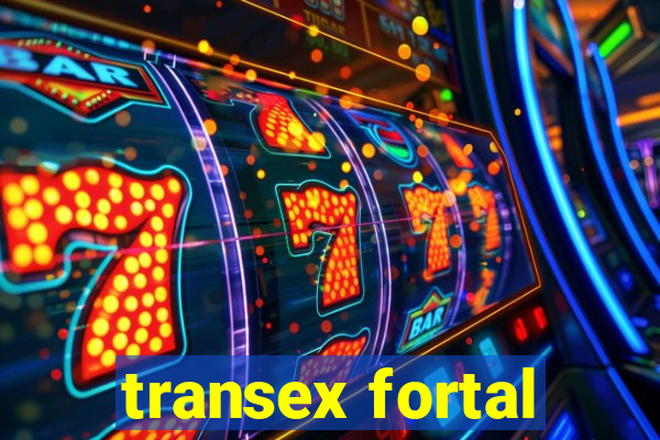 transex fortal