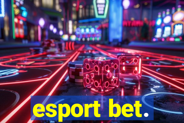 esport bet.