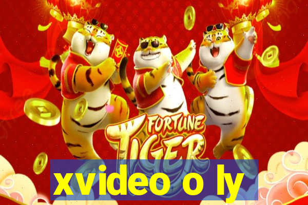 xvideo o ly