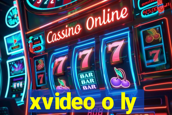 xvideo o ly