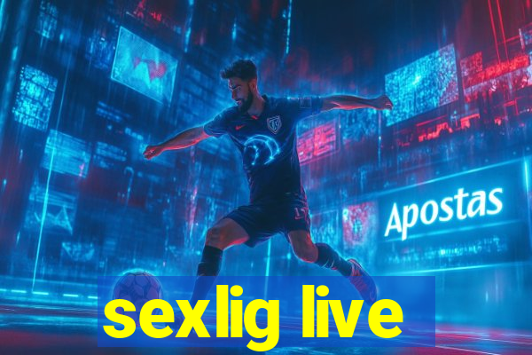 sexlig live