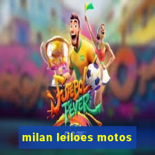 milan leiloes motos