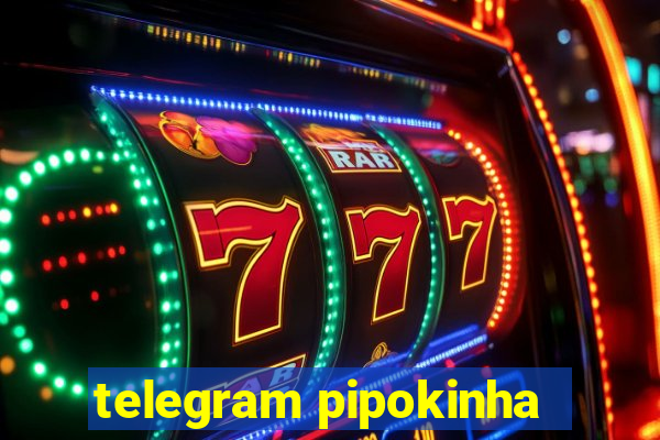 telegram pipokinha