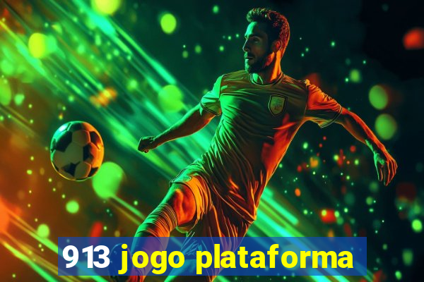 913 jogo plataforma