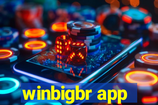 winbigbr app