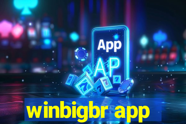 winbigbr app