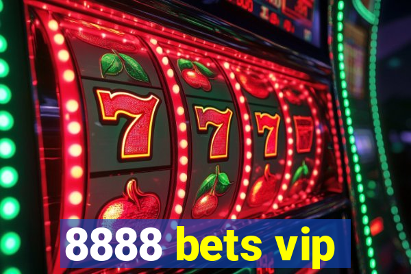 8888 bets vip